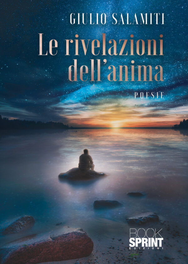 Libro rivelazioni dell’anima di Giulio Salamiti - ean 9788824978903 - BooksprintEdizioni