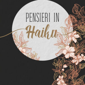 Libro Pensieri in Haiku di Irene Ferraro - ean 9788824978972 - BooksprintEdizioni
