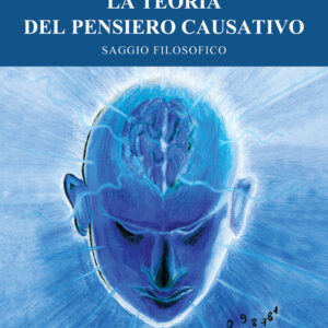 Libro teoria del pensiero causativo di Diego Ponessa - ean 9788824979429 - BooksprintEdizioni