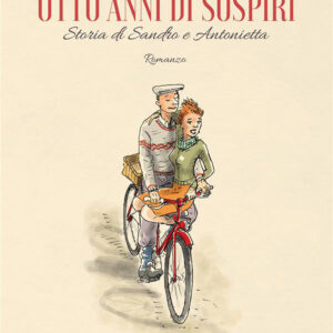 Libro Otto anni di sospiri di Carla Meneghini - ean 9788824979566 - BooksprintEdizioni