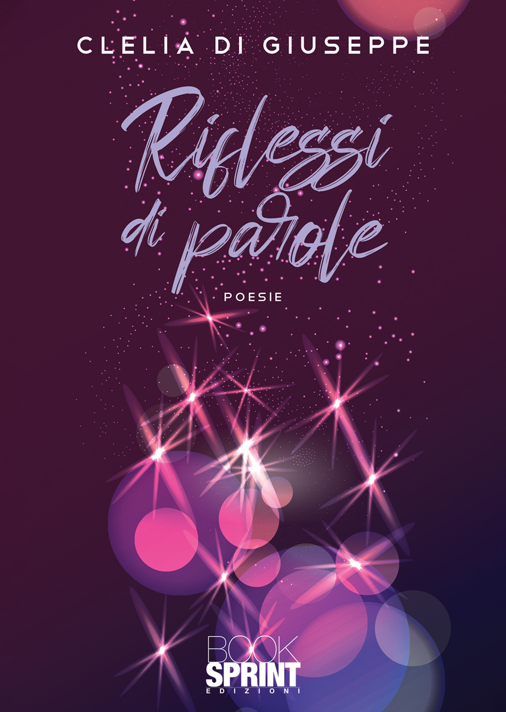 Libro Riflessi di parole di Clelia Di Giuseppe - ean 9788824979863 - BooksprintEdizioni
