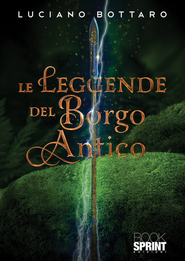 Libro leggende del Borgo Antico di Luciano Bottaro - ean 9788824979887 - BooksprintEdizioni