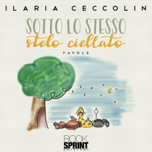 Libro Sotto lo stesso stelo ciellato di Ilaria Ceccolin - ean 9788824979962 - BooksprintEdizioni
