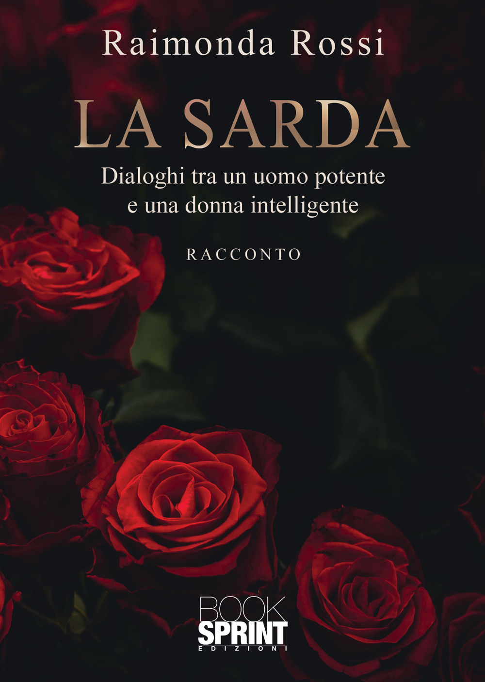 Libro Sarda di Raimonda Rossi - ean 9788824979986 - BooksprintEdizioni