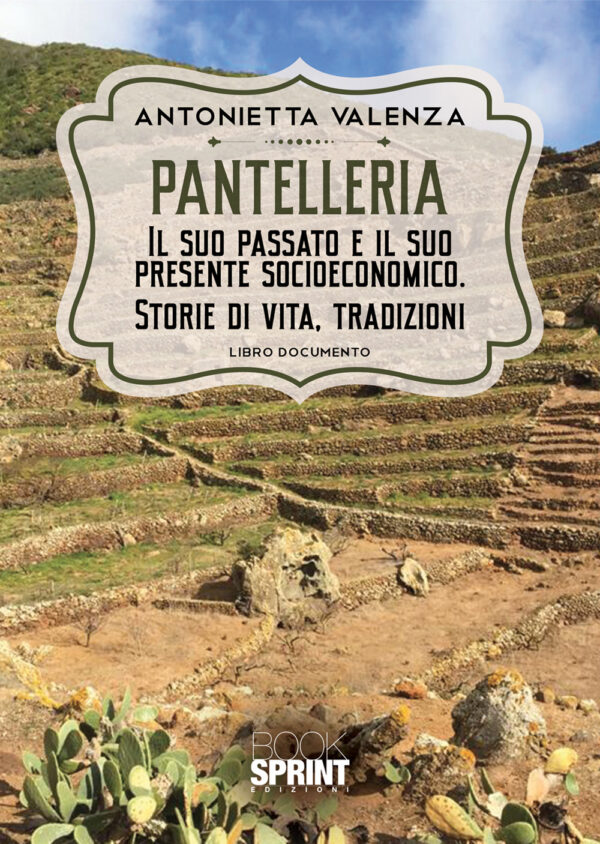 Libro Pantelleria di Antonietta Valenza - ean 9788824980029 - BooksprintEdizioni