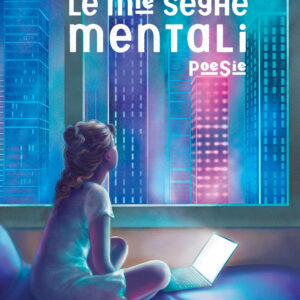 Libro mie seghe mentali di Arianna Ranocchi - ean 9788824980074 - BooksprintEdizioni