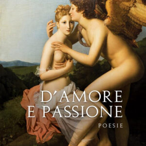 Libro D'amore e passione di Emilio La Greca Romano - ean 9788824980784 - BooksprintEdizioni
