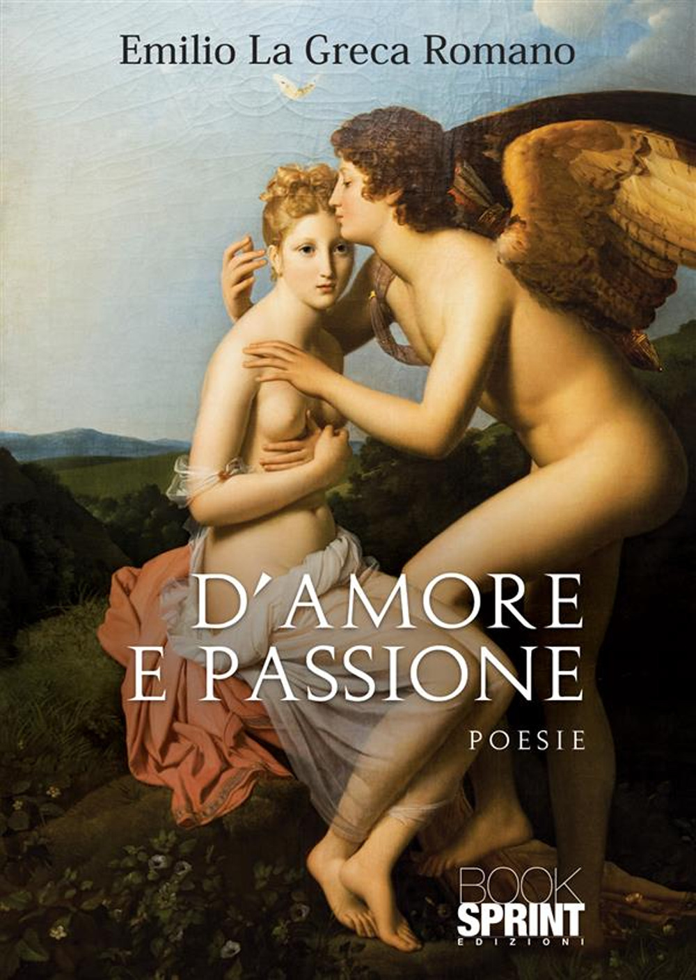 Libro D'amore e passione di Emilio La Greca Romano - ean 9788824980784 - BooksprintEdizioni