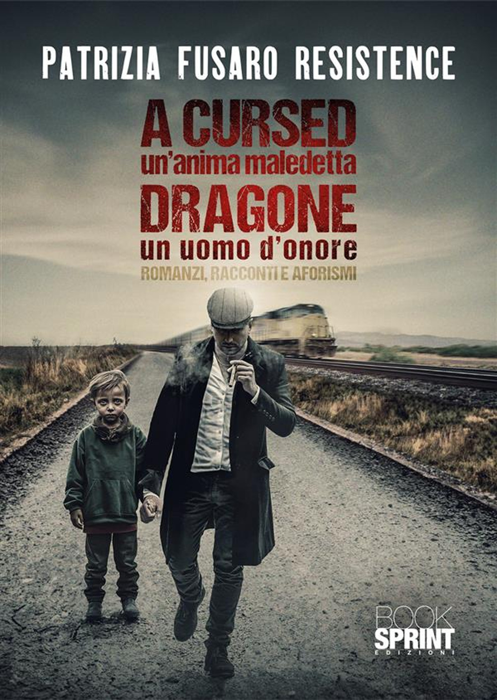 Libro cursed un’anima maledetta-Dragone un uomo d’onore di Patrizia Resistence Fusaro - ean 9788824992770 - BooksprintEdizioni