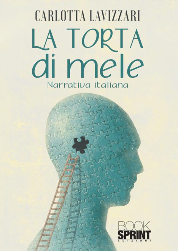 Libro torta di mele di Carlotta Lavizzari - ean 9788824995122 - BooksprintEdizioni