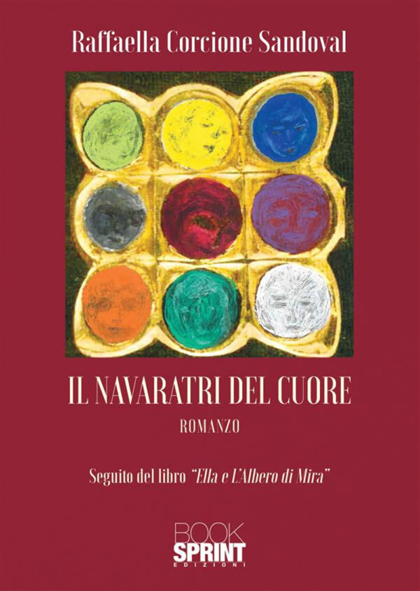 Libro Navaratri del cuore di Raffaella Corcione Sandoval - ean 9788824995245 - BooksprintEdizioni