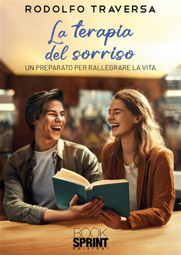 Libro terapia del sorriso di Rodolfo Traversa - ean 9788824995375 - BooksprintEdizioni