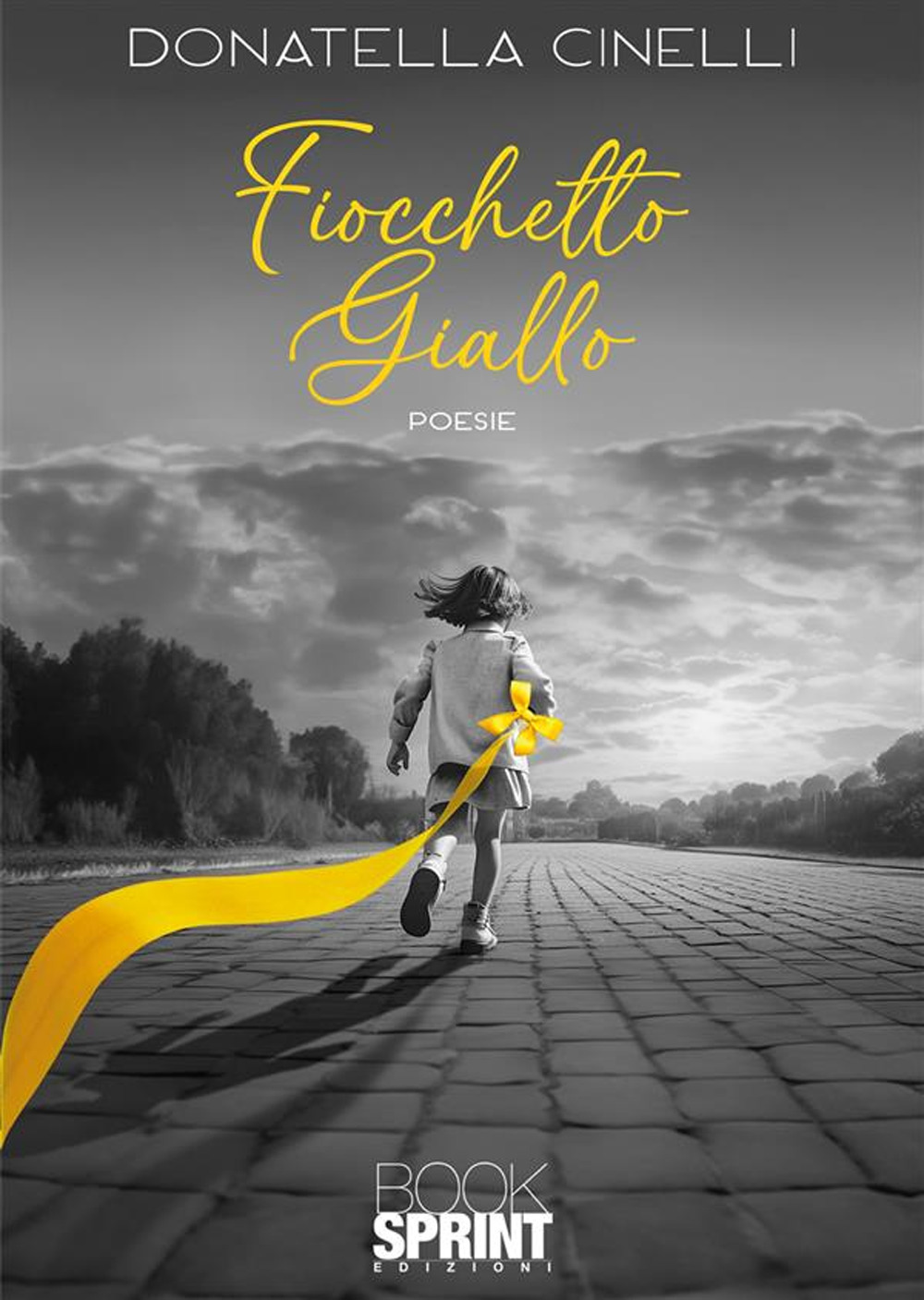 Libro Fiocchetto giallo di Donatella Cinelli - ean 9788824998857 - BooksprintEdizioni