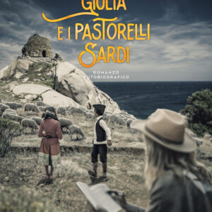 Libro Giulia e i pastorelli sardi di Paolo Tolu - ean 9788824999939 - BooksprintEdizioni