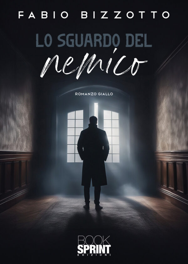 Libro sguardo del nemico di Fabio Bizzotto - ean 9788824999977 - BooksprintEdizioni