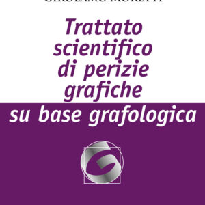 Libro Trattato scientifico di perizie grafiche su base grafologica di Girolamo Moretti - ean 9788825010251 - EMP - Edizioni Messaggero Padova