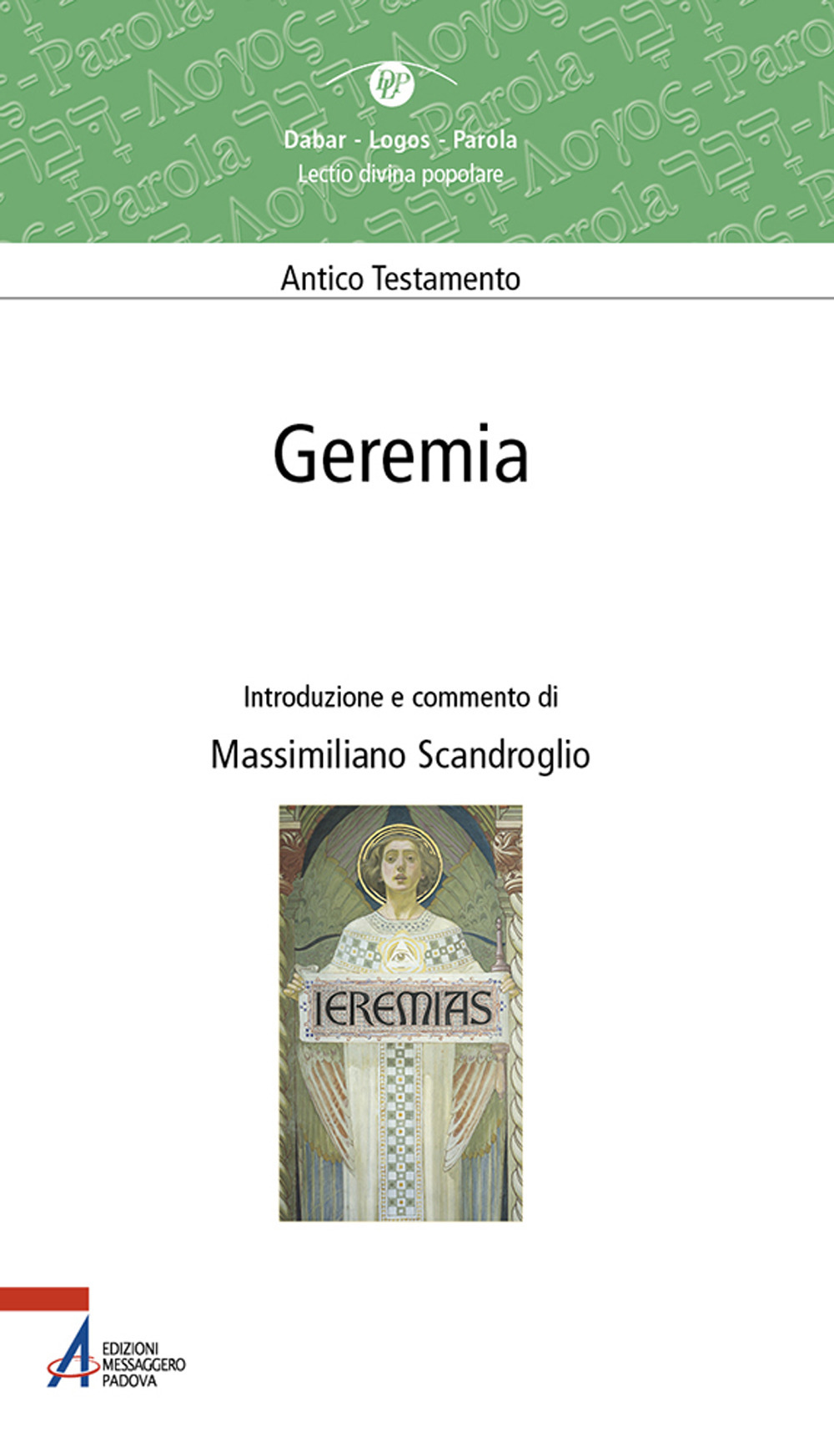 Libro Geremia di Massimiliano Scandroglio - ean 9788825031812 - EMP - Edizioni Messaggero Padova