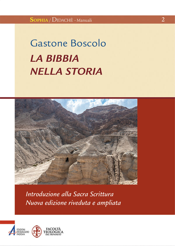 Libro Bibbia nella storia di Gastone Boscolo - ean 9788825040326 - EMP - Edizioni Messaggero Padova