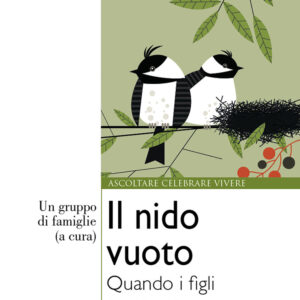 Libro nido vuoto. Quando i figli se ne vanno di  - ean 9788825043952 - EMP - Edizioni Messaggero Padova
