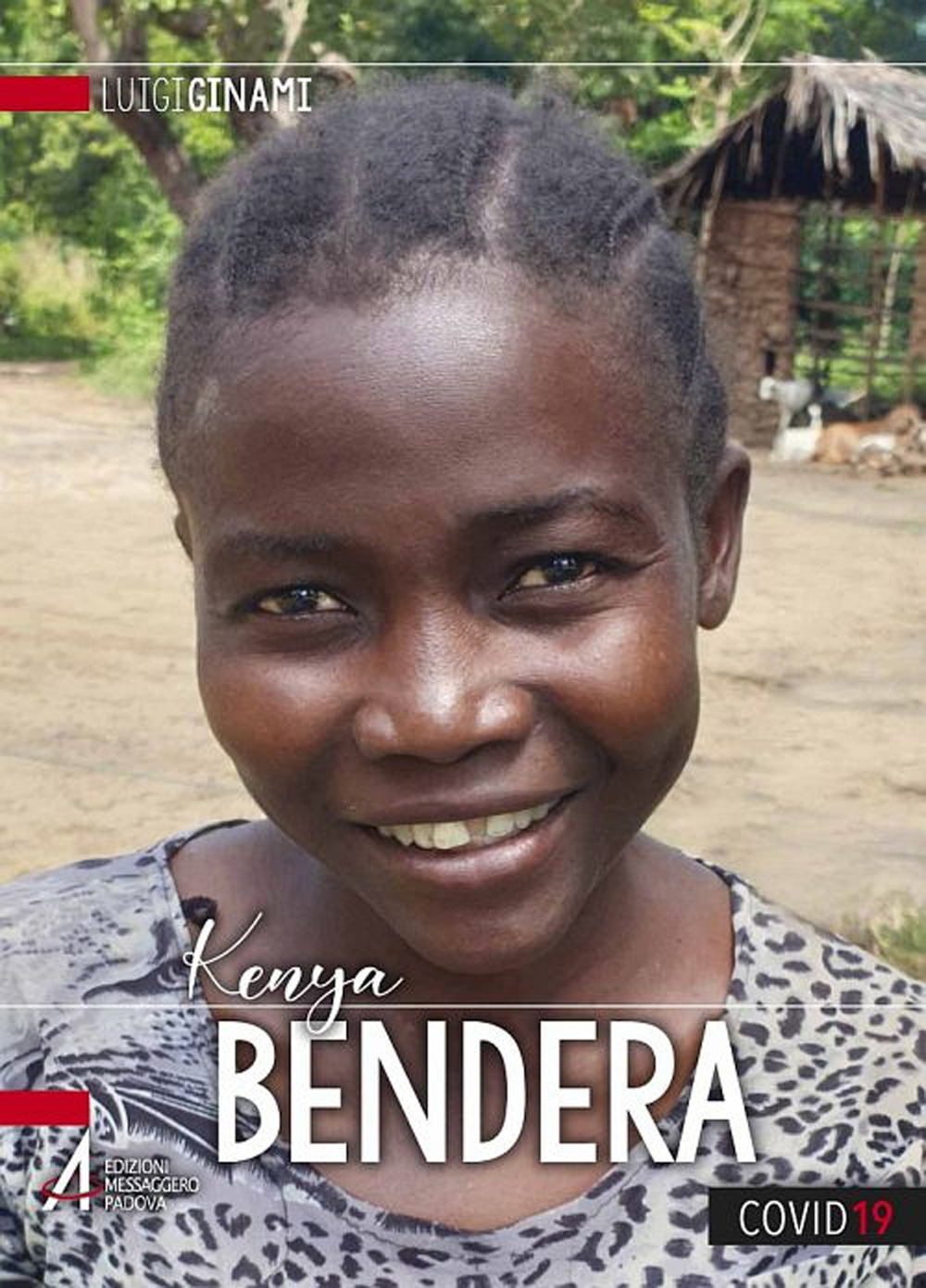 Libro Bendera. Kenya di Luigi Ginami - ean 9788825044140 - EMP - Edizioni Messaggero Padova