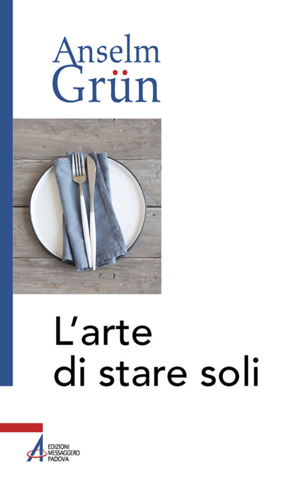 Libro arte di stare soli di Anselm Grün - ean 9788825048896 - EMP - Edizioni Messaggero Padova