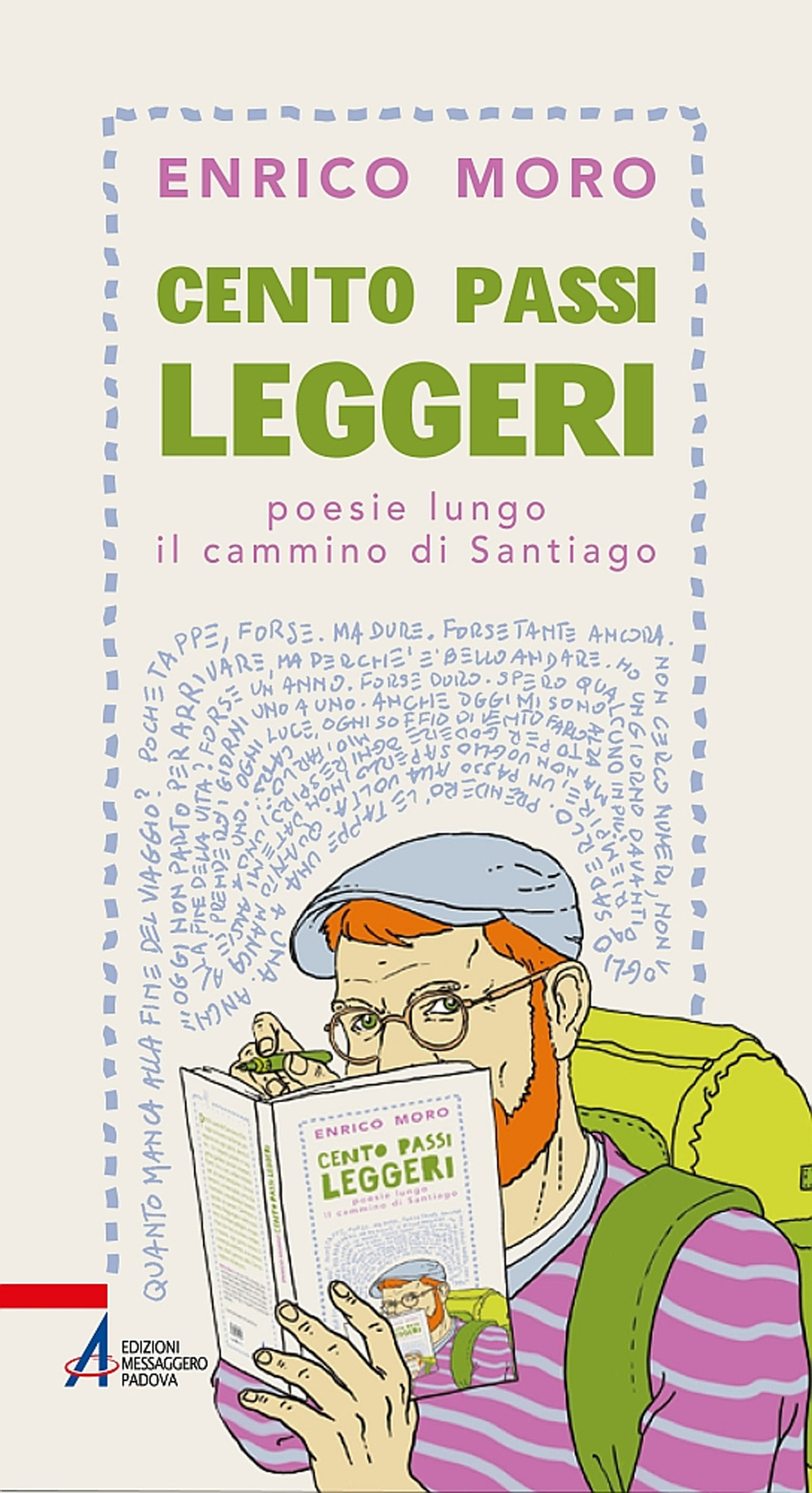 Libro Cento passi leggeri. Poesie lungo il cammino di Santiago di Enrico Moro - ean 9788825050592 - EMP - Edizioni Messaggero Padova