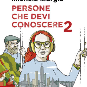 Libro Persone che devi conoscere di Michela Murgia - ean 9788825051032 - EMP - Edizioni Messaggero Padova
