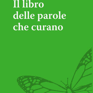 Libro libro delle parole che curano di  - ean 9788825051209 - EMP - Edizioni Messaggero Padova