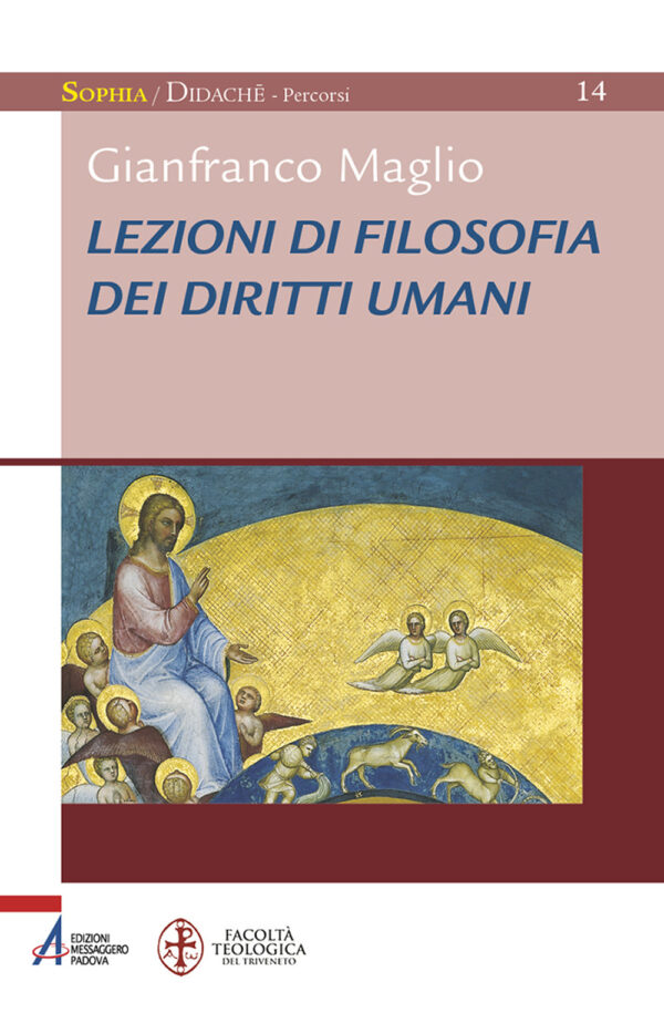 Libro Lezioni di filosofia dei diritti umani di Gianfranco Maglio - ean 9788825051742 - EMP - Edizioni Messaggero Padova
