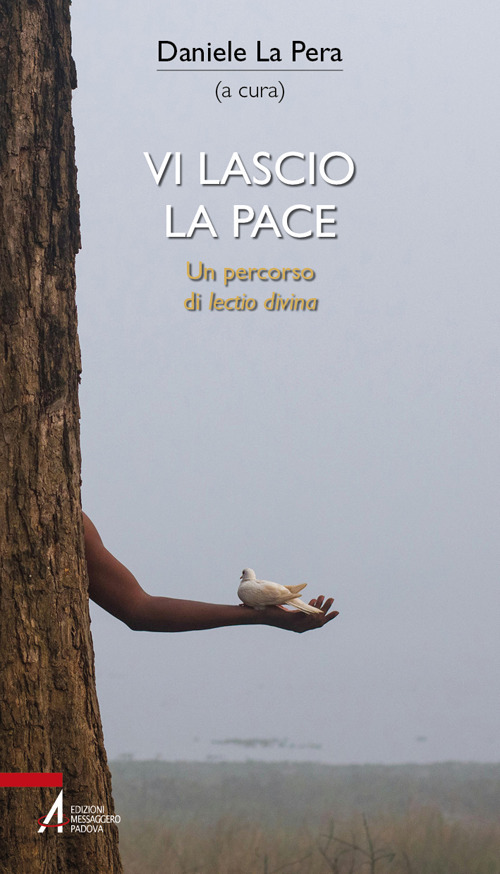 Libro Vi lascio la pace. Un percorso di Lectio divina di  - ean 9788825051865 - EMP - Edizioni Messaggero Padova