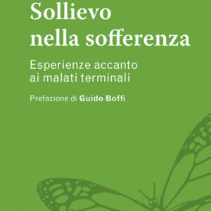 Libro Sollievo nella sofferenza. Esperienze accanto ai malati terminali di Guido Miccinesi - ean 9788825052183 - EMP - Edizioni Messaggero Padova