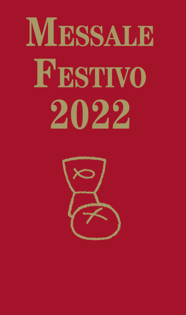Libro Messale Festivo 2022 di Tiziano Lorenzin - ean 9788825052237 - EMP - Edizioni Messaggero Padova