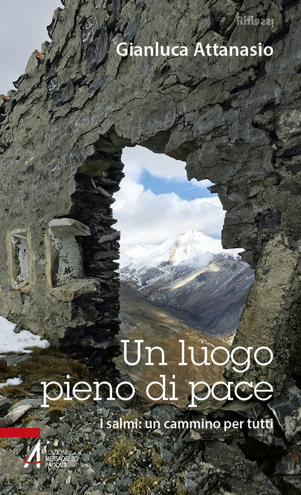 Libro luogo pieno di pace. I salmi: un cammino per tutti di Gianluca Attanasio - ean 9788825052626 - EMP - Edizioni Messaggero Padova