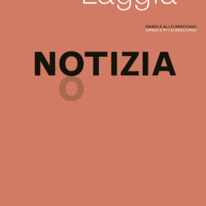 Libro Notizia di Alberto Laggia - ean 9788825052770 - EMP - Edizioni Messaggero Padova