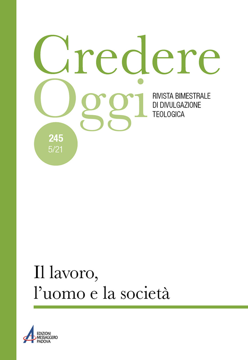 Libro Credereoggi di - ean 9788825053180 - EMP - Edizioni Messaggero Padova