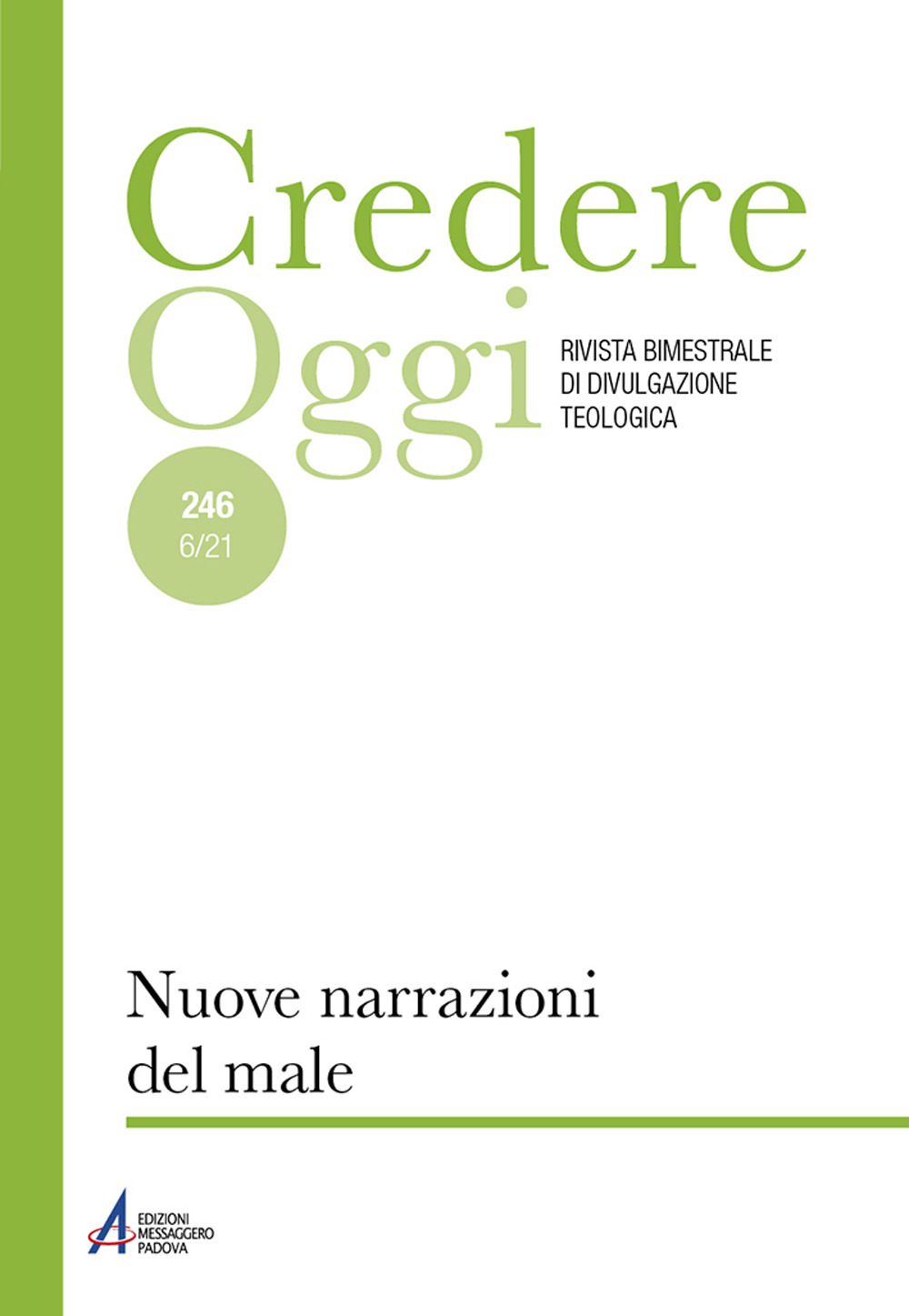 Libro Credereoggi di - ean 9788825053197 - EMP - Edizioni Messaggero Padova
