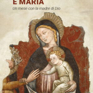Libro Parola e Maria. Un mese con la madre di Dio di Pietro Manca - ean 9788825053456 - EMP - Edizioni Messaggero Padova
