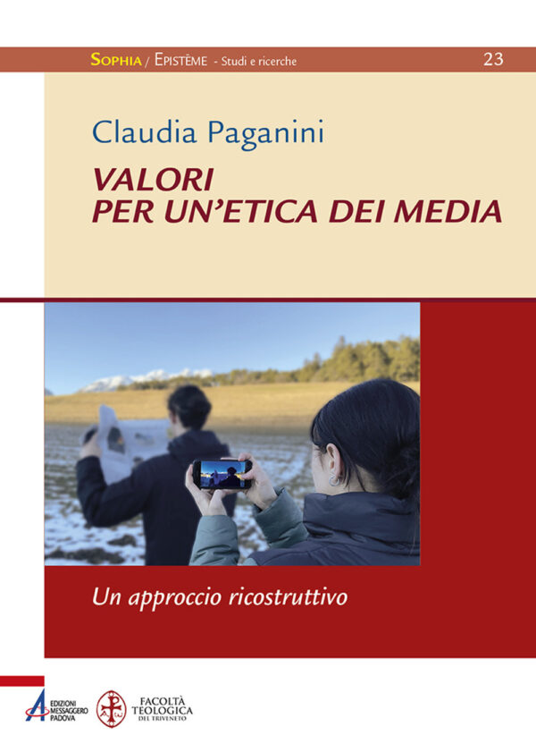 Libro Valori per un'etica dei media. Un approccio ricostruttivo di Claudia Paganini - ean 9788825053876 - EMP - Edizioni Messaggero Padova