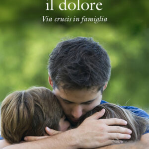 Libro Lasciamo parlare il dolore. Via crucis in famiglia di Egidio Monzani - ean 9788825054026 - EMP - Edizioni Messaggero Padova