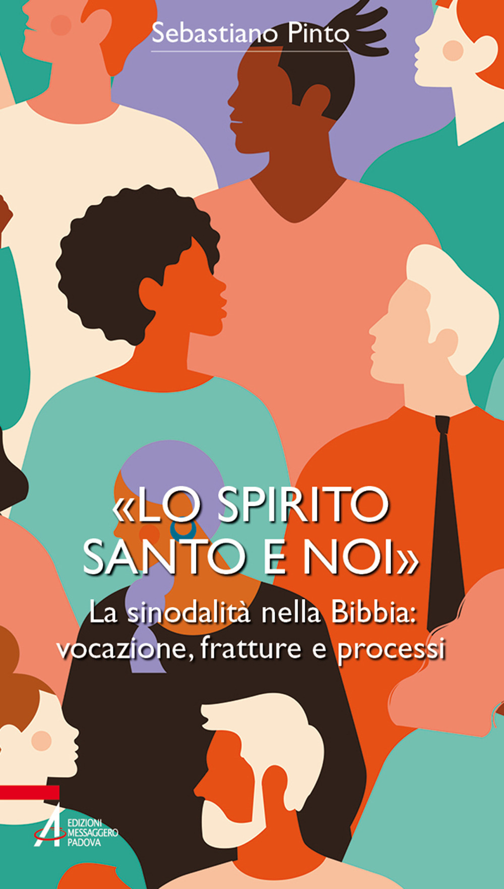 Libro Spirito Santo e noi». La sinodalità nella Bibbia: vocazione