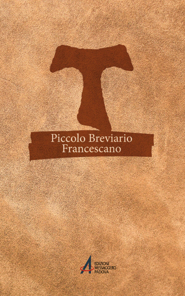 Libro Piccolo breviario francescano. Pensieri e preghiere per ogni giorno di  - ean 9788825054316 - EMP - Edizioni Messaggero Padova