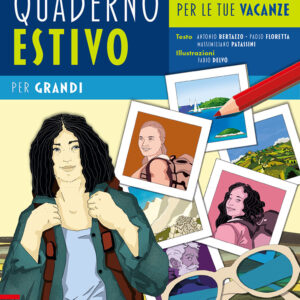 Libro Quaderno estivo per grandi. Soffi di spirito per le tue vacanze di Antonio Bertazzo; Paolo Floretta; Massimiliano Patassini - ean 9788825054385 - EMP - Edizioni Messaggero Padova