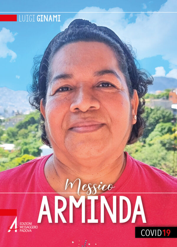 Libro Arminda. Quando sono debole è allora che sono forte di Luigi Ginami - ean 9788825054798 - EMP - Edizioni Messaggero Padova