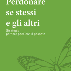 Libro Perdonare se stessi e gli altri. Strategie per fare pace con il passato di Guidalberto Bormolini; Roberta Milanese - ean 9788825055252 - EMP - Edizioni Messaggero Padova