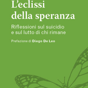 Libro eclissi della speranza. Riflessioni sul suicidio e sul lutto di chi rimane di Annagiulia Ghinassi; Roberta Milanese - ean 9788825055313 - EMP - Edizioni Messaggero Padova