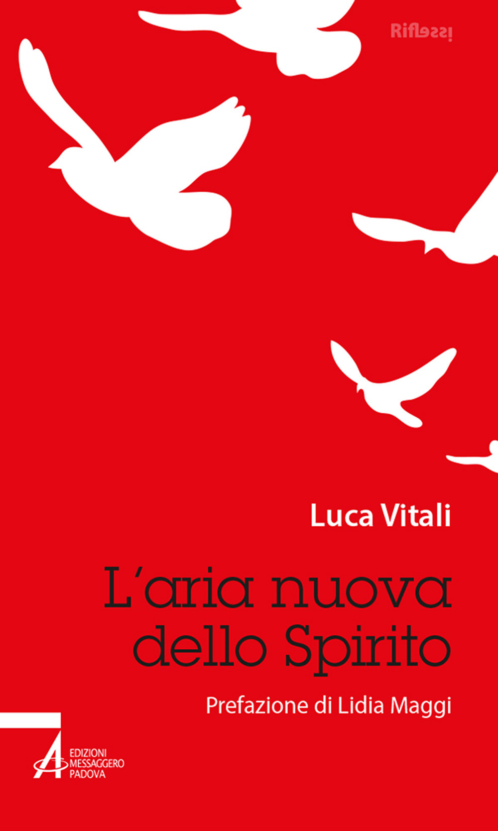 Libro aria nuova dello Spirito di Luca Vitali - ean 9788825055368 - EMP - Edizioni Messaggero Padova