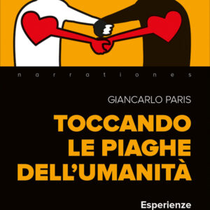 Libro Toccando le piaghe dell'umanità. Esperienze di un frate francescano di Giancarlo Paris - ean 9788825055702 - EMP - Edizioni Messaggero Padova