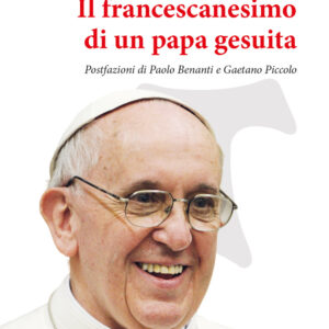 Libro francescanesimo di un papa gesuita di Marcello Semeraro - ean 9788825055764 - EMP - Edizioni Messaggero Padova