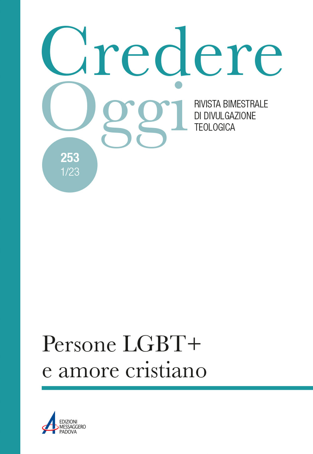 Libro Credereoggi di - ean 9788825055870 - EMP - Edizioni Messaggero Padova