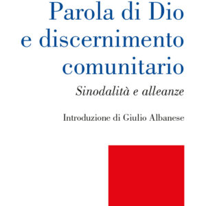 Libro Parola di Dio e discernimento comunitario. Sinodalità e alleanze di Filomena Rizzo; Paolo Scarafoni - ean 9788825055955 - EMP - Edizioni Messaggero Padova